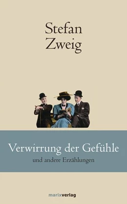 Abbildung von Zweig | Verwirrung der Gefühle | 1. Auflage | 2019 | beck-shop.de