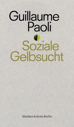 Abbildung von Paoli | Soziale Gelbsucht | 1. Auflage | 2019 | beck-shop.de