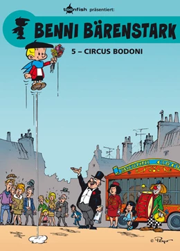 Abbildung von Peyo / Gos | Benni Bärenstark Bd. 5: Circus Bodoni | 1. Auflage | 2016 | beck-shop.de