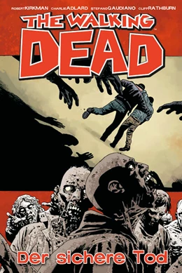 Abbildung von Kirkman | The Walking Dead 28: Der sichere Tod | 1. Auflage | 2017 | beck-shop.de