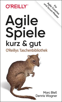 Abbildung von Bleß / Wagner | Agile Spiele - kurz & gut | 1. Auflage | 2019 | beck-shop.de