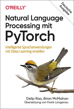 Abbildung von Rao / Mcmahan | Natural Language Processing mit PyTorch | 1. Auflage | 2019 | beck-shop.de