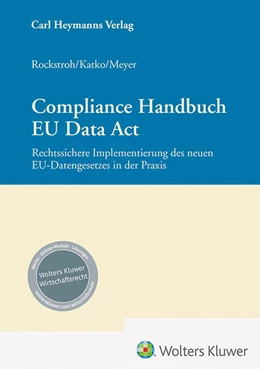 Abbildung von Rockstroh / Katko | Compliance Handbuch EU Data Act | 1. Auflage | 2024 | beck-shop.de