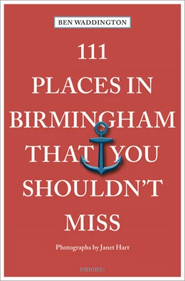 Abbildung von Waddington | 111 Places in Birmingham That You Shouldn't Miss | 1. Auflage | 2024 | beck-shop.de