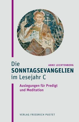 Abbildung von Lechtenberg | Die Sonntagsevangelien im Lesejahr C | 1. Auflage | 2024 | beck-shop.de