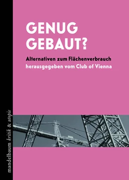 Abbildung von Club of Vienna | Genug gebaut? | 1. Auflage | 2024 | beck-shop.de