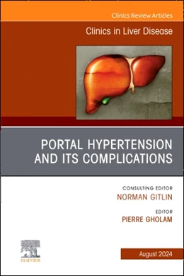 Abbildung von Gholam | Portal Hypertension And Its Complications, An Issue of Clinics in Liver Disease | 1. Auflage | 2024 | beck-shop.de