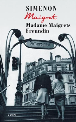 Abbildung von Simenon | Madame Maigrets Freundin | 1. Auflage | 2020 | beck-shop.de