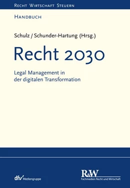 Abbildung von Schulz / Schunder-Hartung | Recht 2030 | 1. Auflage | 2019 | beck-shop.de