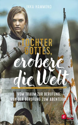 Abbildung von Hammond | Tochter Gottes, erobere die Welt | 1. Auflage | 2020 | beck-shop.de