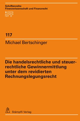 Abbildung von Bertschinger | Die handelsrechtliche und steuerrechtliche Gewinnermittlung | 1. Auflage | 2020 | beck-shop.de