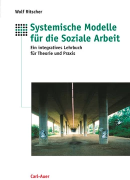 Abbildung von Ritscher | Systemische Modelle für die Soziale Arbeit | 7. Auflage | 2020 | beck-shop.de