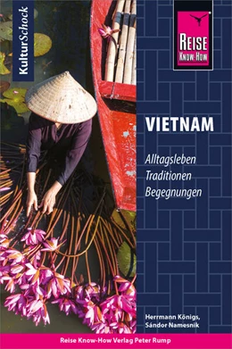 Abbildung von Königs / Namesnik | Reise Know-How KulturSchock Vietnam | 1. Auflage | 2020 | beck-shop.de