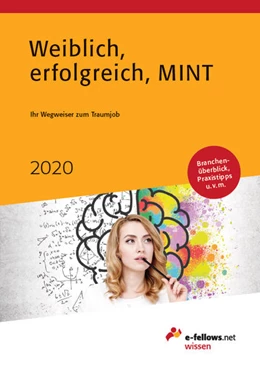 Abbildung von E-Fellows. Net | Weiblich, erfolgreich, MINT 2020 | 3. Auflage | 2020 | beck-shop.de