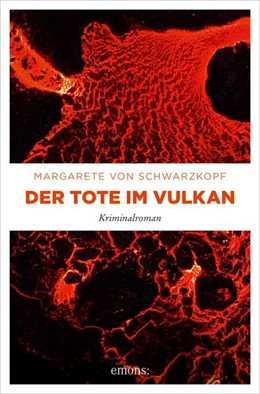 Abbildung von Schwarzkopf | Der Tote im Vulkan | 1. Auflage | 2024 | beck-shop.de