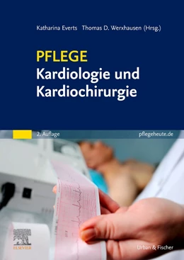 Abbildung von Everts / Werxhausen | PFLEGE Kardiologie und Kardiochirurgie | 2. Auflage | 2024 | beck-shop.de