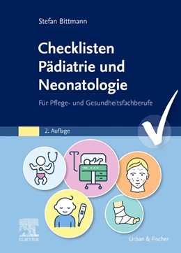 Abbildung von Bittmann / Villwock | Checklisten Pädiatrie und Neonatologie | 2. Auflage | 2024 | beck-shop.de