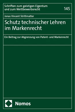 Abbildung von Strittmatter | Schutz technischer Lehren im Markenrecht | 1. Auflage | 2024 | 145 | beck-shop.de