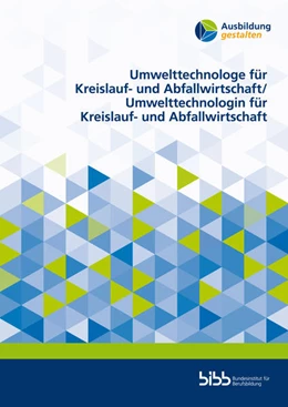 Abbildung von Thürnau / Preugschat | Umwelttechnologe für Kreislauf- und Abfallwirtschaft/Umwelttechnologin für Kreislauf- und Abfallwirtschaft | 1. Auflage | 2024 | beck-shop.de