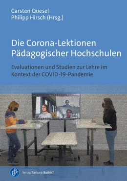 Abbildung von Quesel / Hirsch | Die Corona-Lektionen Pädagogischer Hochschulen | 1. Auflage | 2024 | beck-shop.de