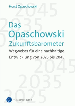 Abbildung von Opaschowski | Das Opaschowski Zukunftsbarometer | 1. Auflage | 2024 | beck-shop.de