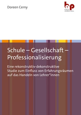 Abbildung von Cerny | Schule – Gesellschaft – Professionalisierung | 1. Auflage | 2024 | beck-shop.de