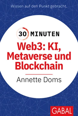 Abbildung von Doms | 30 Minuten Web3: KI, Metaverse und Blockchain | 1. Auflage | 2024 | beck-shop.de