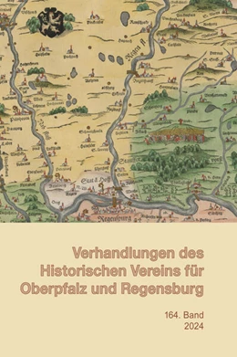 Abbildung von Historischer Verein | Verhandlungen des Historischen Vereins für Oberpfalz u. Regensburg | 1. Auflage | 2024 | beck-shop.de