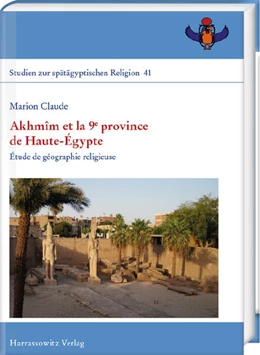 Abbildung von Claude | Akhmîm et la 9e province de Haute Égypte | 1. Auflage | 2024 | beck-shop.de