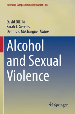 Abbildung von Dilillo / McChargue | Alcohol and Sexual Violence | 1. Auflage | 2024 | beck-shop.de