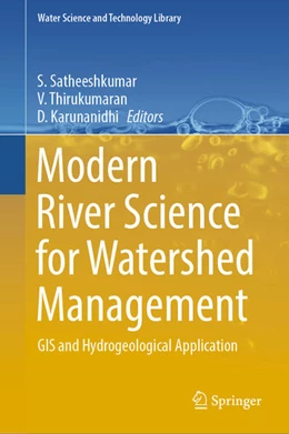 Abbildung von Satheeshkumar / Thirukumaran | Modern River Science for Watershed Management | 1. Auflage | 2024 | beck-shop.de