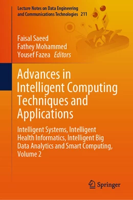 Abbildung von Saeed / Mohammed | Advances in Intelligent Computing Techniques and Applications | 1. Auflage | 2024 | beck-shop.de