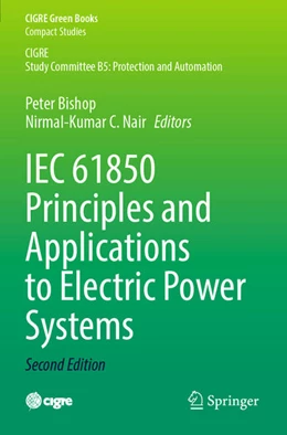 Abbildung von Nair / Bishop | IEC 61850 Principles and Applications to Electric Power Systems | 2. Auflage | 2024 | beck-shop.de
