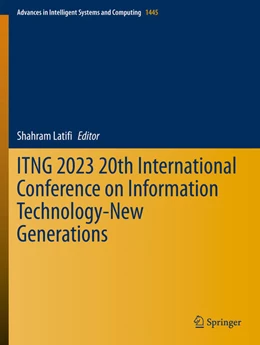 Abbildung von Latifi | ITNG 2023 20th International Conference on Information Technology-New Generations | 1. Auflage | 2024 | beck-shop.de