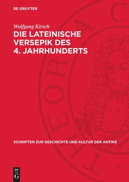 Abbildung von Kirsch | Die Lateinische Versepik des 4. Jahrhunderts | 1. Auflage | 1989 | beck-shop.de