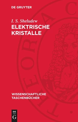 Abbildung von Sheludew | Elektrische Kristalle | 1. Auflage | 1975 | beck-shop.de