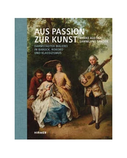 Abbildung von Ludwig / Sander | Aus Passion zur Kunst. Werke aus der Sammlung Sander | 1. Auflage | 2024 | beck-shop.de