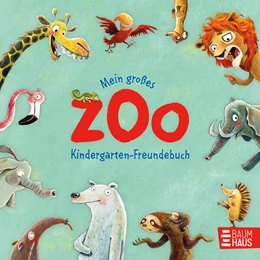 Abbildung von Schoenwald | Mein großes Zoo Kindergarten-Freundebuch | 1. Auflage | 2024 | beck-shop.de