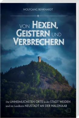 Abbildung von Benkhardt | Von Hexen, Geistern und Verbrechern | 1. Auflage | 2024 | beck-shop.de