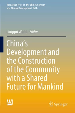 Abbildung von Wang | China's Development and the Construction of the Community with a Shared Future for Mankind | 1. Auflage | 2024 | beck-shop.de
