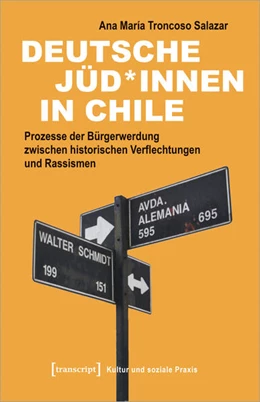 Abbildung von Troncoso Salazar | Deutsche Jüd*innen in Chile | 1. Auflage | 2024 | beck-shop.de