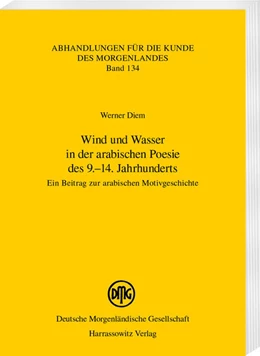 Abbildung von Werner | Wind und Wasser in der arabischen Poesie des 9.–14. Jahrhunderts | 1. Auflage | 2024 | 134 | beck-shop.de