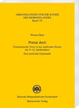 Abbildung von Diem | Poetae docti. Grammatische Verse in der arabischen Poesie des 9.–14. Jahrhunderts | 1. Auflage | 2024 | 135 | beck-shop.de