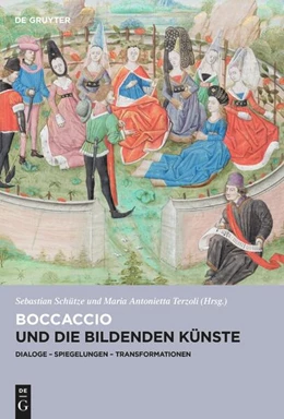 Abbildung von Schütze / Terzoli | Boccaccio und die bildenden Künste | 1. Auflage | 2024 | 4 | beck-shop.de