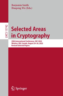 Abbildung von Smith / Wu | Selected Areas in Cryptography | 1. Auflage | 2024 | beck-shop.de