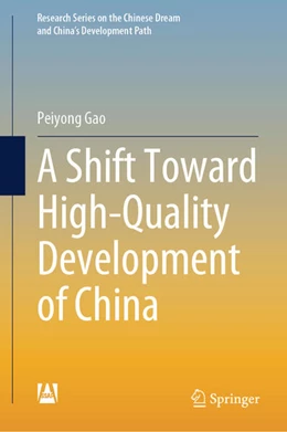 Abbildung von Gao | A Shift Toward High-Quality Development of China | 1. Auflage | 2024 | beck-shop.de