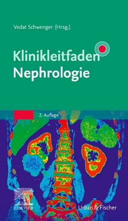 Abbildung von Schwenger | Klinikleitfaden Nephrologie | 2. Auflage | 2024 | beck-shop.de