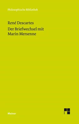 Abbildung von Descartes / Wohlers | Der Briefwechsel mit Marin Mersenne | 1. Auflage | 2020 | beck-shop.de