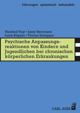 Abbildung von Vogt / Herrmann | Psych. Anpassungsreaktionen von Kindern und Jugendlichen bei chronischen körperlichen Erkrankungen | 1. Auflage | 2020 | beck-shop.de