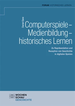 Abbildung von Giere | Computerspiele - Medienbildung - historisches Lernen | 1. Auflage | 2019 | beck-shop.de